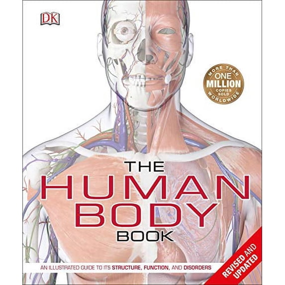 Pre-Owned The Human Body Book: An Illustrated Guide to Its Structure, Function, and Disorders (Hardcover) 1465480293 9781465480293