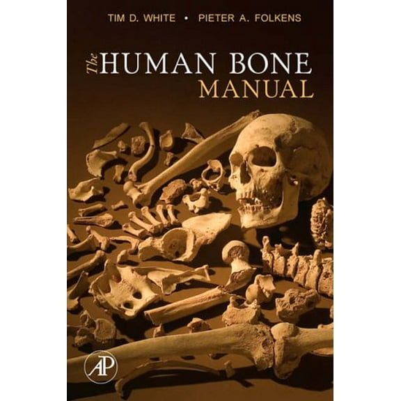 Pre-Owned The Human Bone Manual, 9780120884674, 0120884674, Paperback, 1 edition