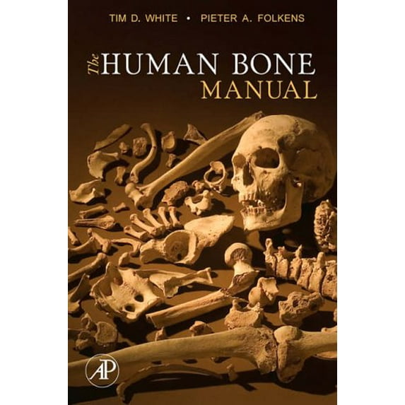 Pre-Owned The Human Bone Manual, 9780120884674, 0120884674, Paperback, 1 edition