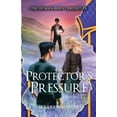 thumbnail image 1 of The Human-Born Chronicles The Protector's Pressure, (Paperback), 1 of 1