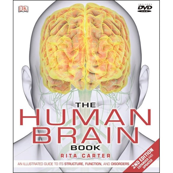 Pre-Owned The Human Brain Book : An Illustrated Guide to its Structure, Function, and Disorders