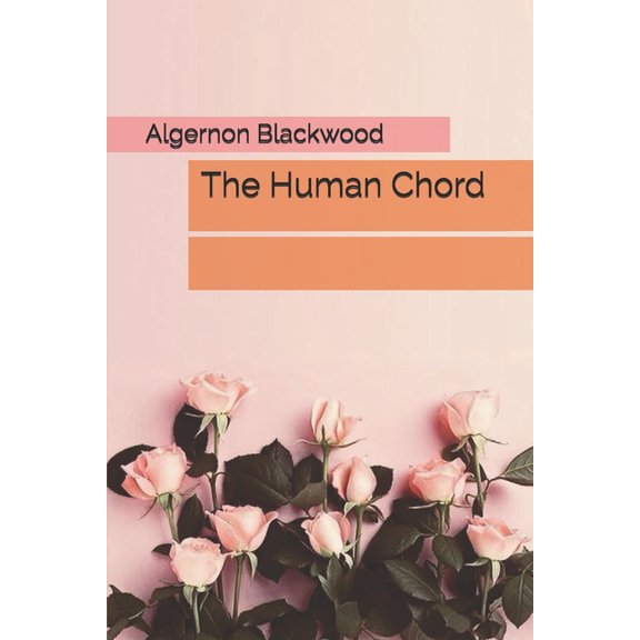 The Human Chord (Paperback)