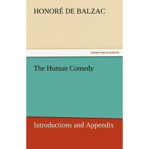 The Human Comedy (Paperback) by Honore De Balzac