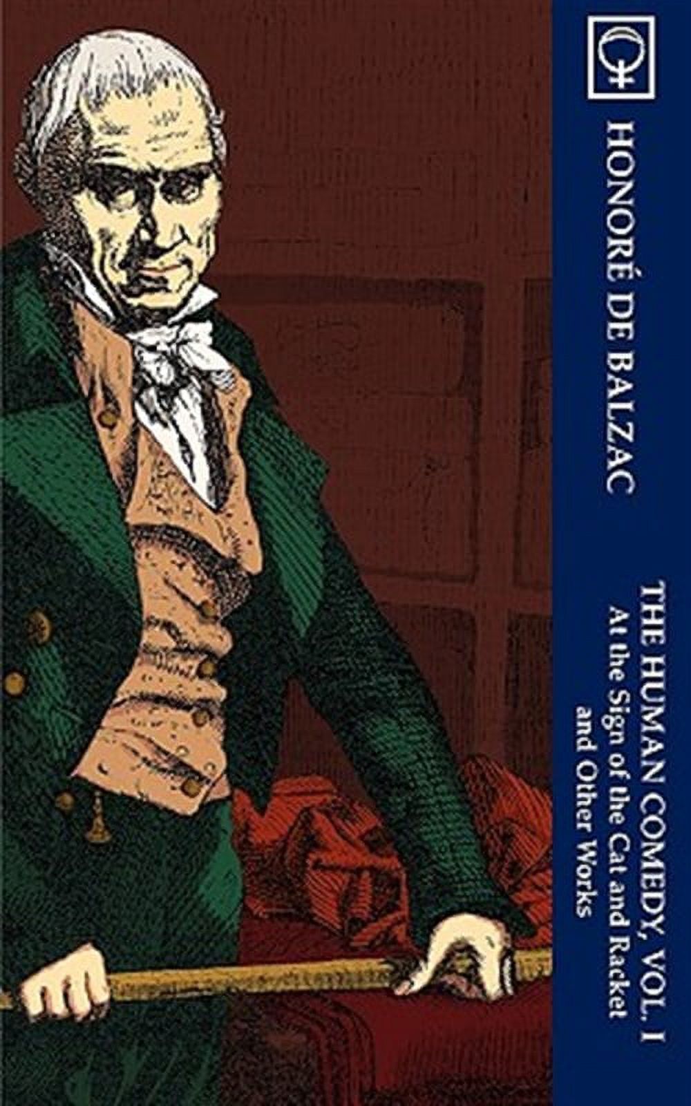 Vol Racket The Human Comedy, Vol. I: At the Sign of the Cat and Racket and Other ...