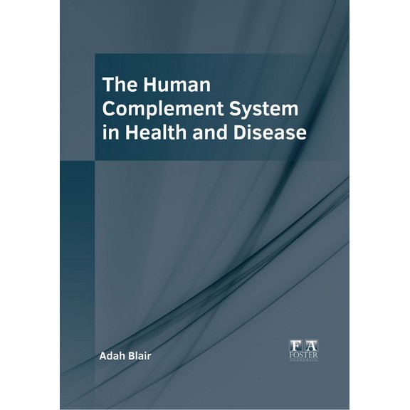 The Human Complement System in Health and Disease, (Hardcover)