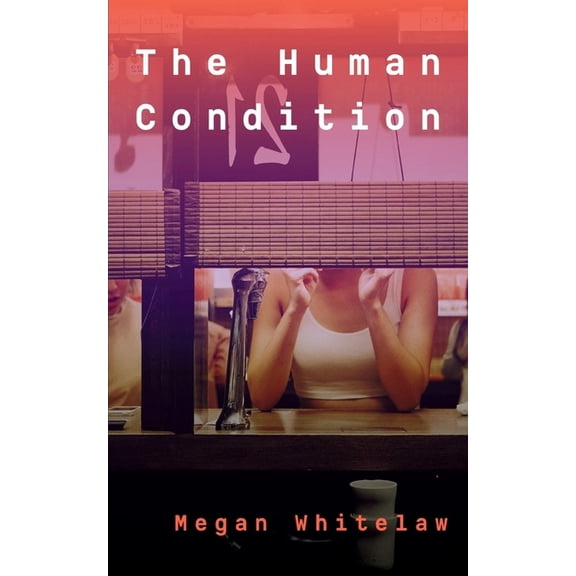 The Human Condition, (Paperback)
