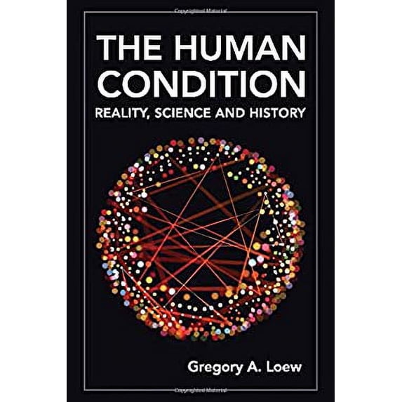 Pre-Owned Human Condition (Hardcover) 1643070959 9781643070957