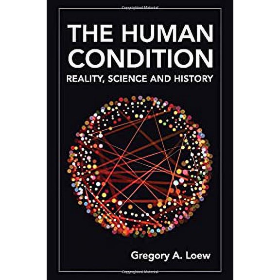 Pre-Owned Human Condition (Hardcover) 1643070959 9781643070957
