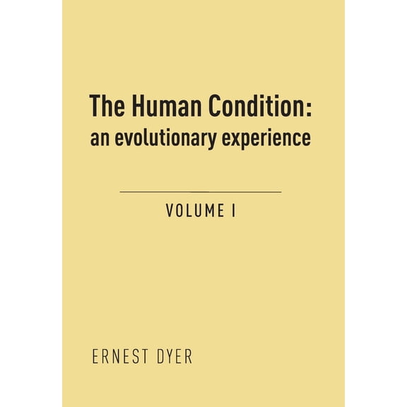 The Human Condition (Volume 1) (Hardcover)