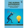 thumbnail image 1 of The Human Difference: Evolution, Civilization - and Destruction, (Paperback), 1 of 1