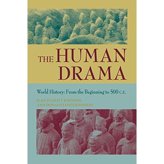 Pre-Owned The Human Drama V. 1; from the Beginning to 500 C. E. Vol. I 9781558762114