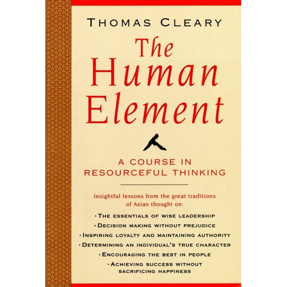 The Human Element : A Course in Resourceful Thinking (Paperback)