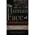 thumbnail image 1 of Pre-Owned The Human Face of Globalization: From Multicultural to Mestizaje (Paperback) 0742542289 9780742542280, 1 of 1