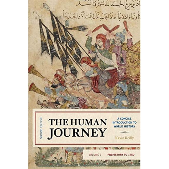 Pre-Owned Human Journey: A Concise Introduction to World History, Prehistory to 1450 (Paperback) 1538105586 9781538105580
