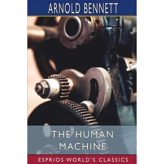 The Human Machine (Esprios Classics), (Paperback)
