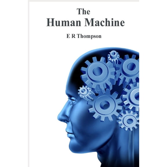 The Human Machine: Secrets of Success