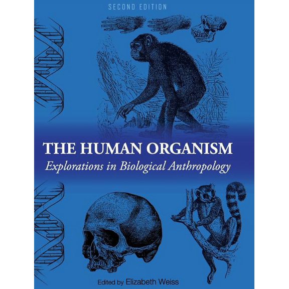 The Human Organism (Hardcover)
