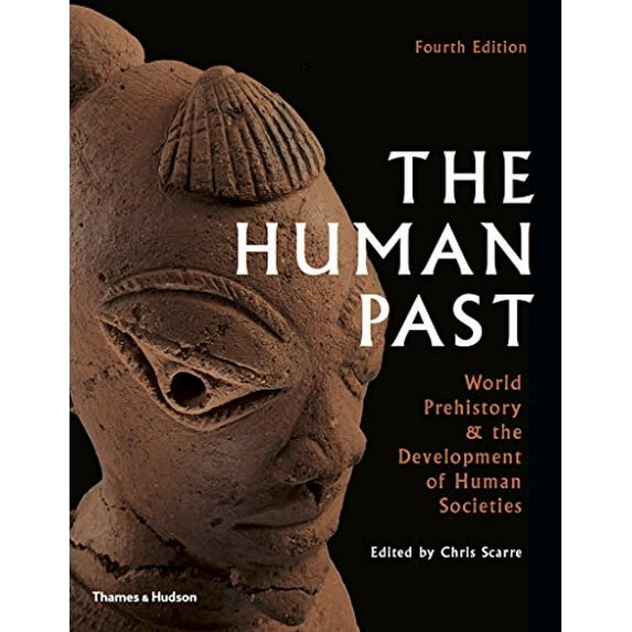 Pre-Owned The Human Past: World History & the Development of Human Societies (Paperback) 050029335X 9780500293355