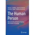 thumbnail image 1 of The Human Person: What Aristotle and Thomas Aquinas Offer Modern Psychology, (Paperback), 1 of 1