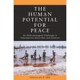 thumbnail image 1 of The Human Potential For Peace: An Anthropological Challenge To Assumptions About War And Violence, 1 of 1
