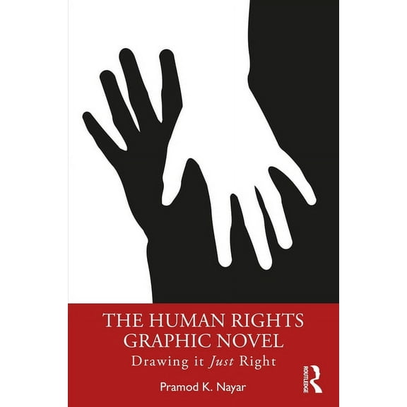 The Human Rights Graphic Novel: Drawing it Just Right, (Paperback)