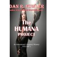 thumbnail image 1 of The Humana Project (Paperback) by Dan R Fowler, 1 of 1