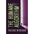 thumbnail image 1 of The Streetlighters Trilogy The Humane Algorithm, Book 1, (Paperback), 1 of 1