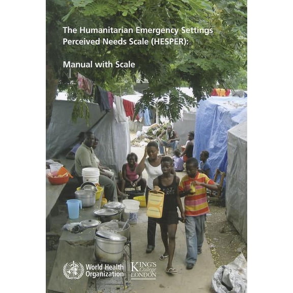 The Humanitarian Emergency Settings Perceived Needs Scale (Hesper) (Paperback)