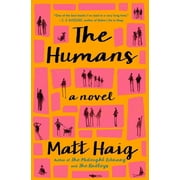 The Humans : A Novel (Paperback)
