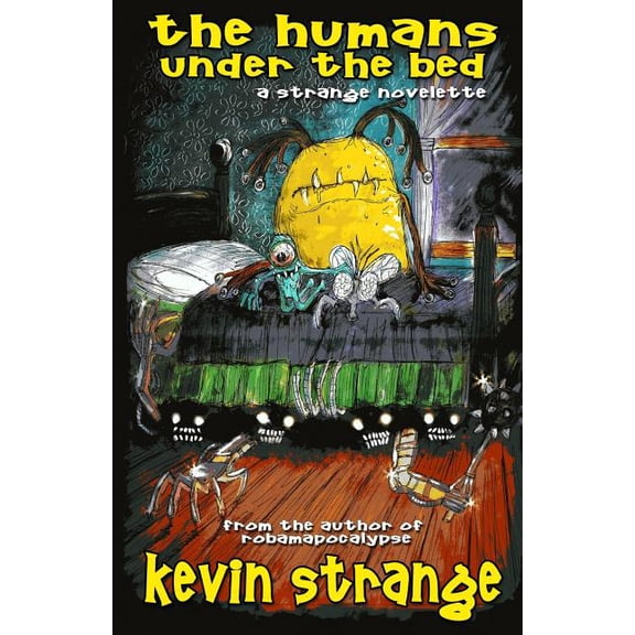 The Humans Under the Bed