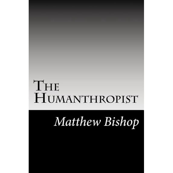 The Humanthropist