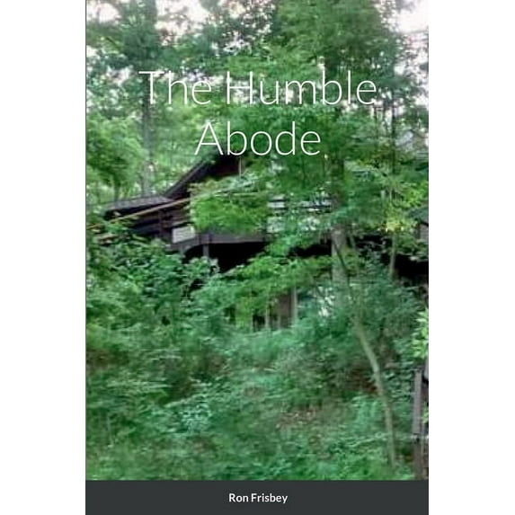 The Humble Abode (Paperback)