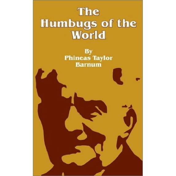 The Humbugs of the World (Paperback)