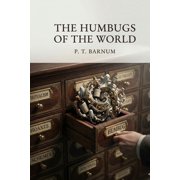 The Humbugs of the World, Paperback