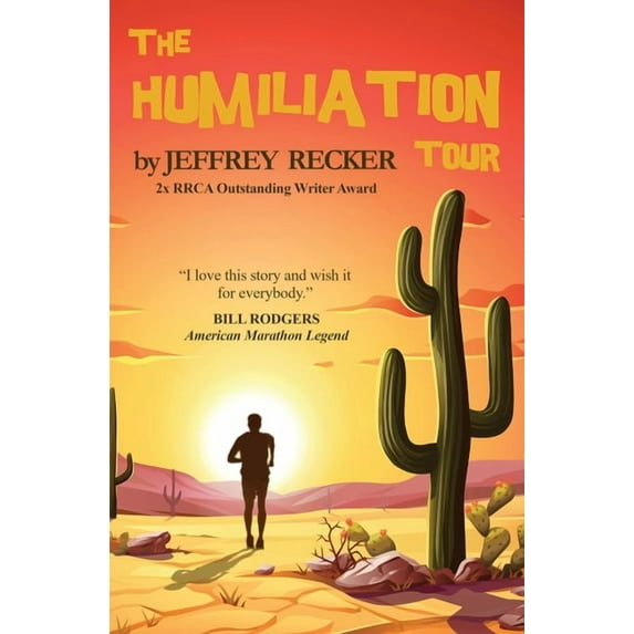 The Humiliation Tour, (Paperback)