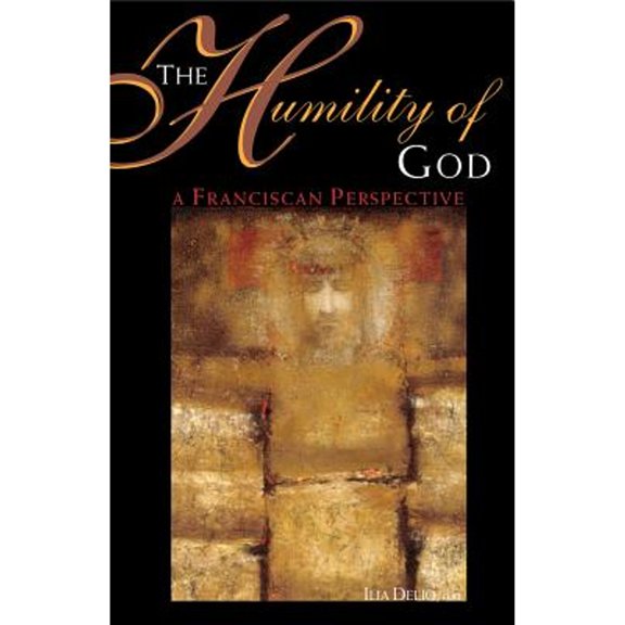 Pre-Owned The Humility of God: A Franciscan Perspective, 9780867166750, 0867166754, Paperback,
