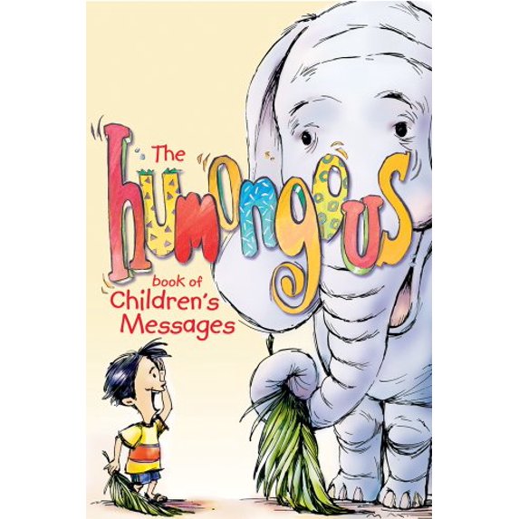 Pre-Owned The Humongous Book of Children's Messages (Paperback) 0764426478 9780764426476
