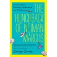 thumbnail image 1 of The Hunchback of Neiman Marcus: A Novel about Marriage, Motherhood, and Mayhem, (Paperback), 1 of 1
