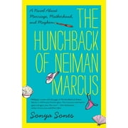 The Hunchback of Neiman Marcus (Paperback)