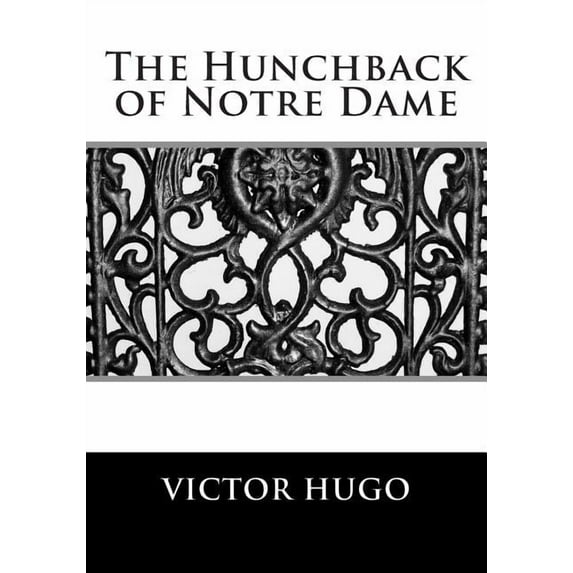 The Hunchback of Notre Dame, (Paperback)