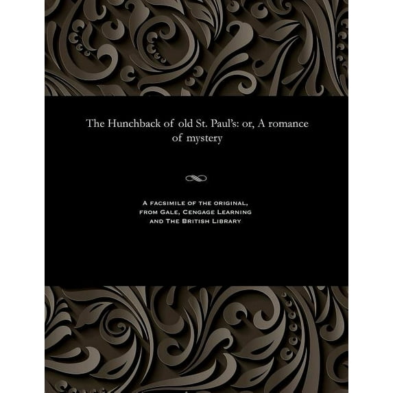 The Hunchback of Old St. Paul's (Paperback)