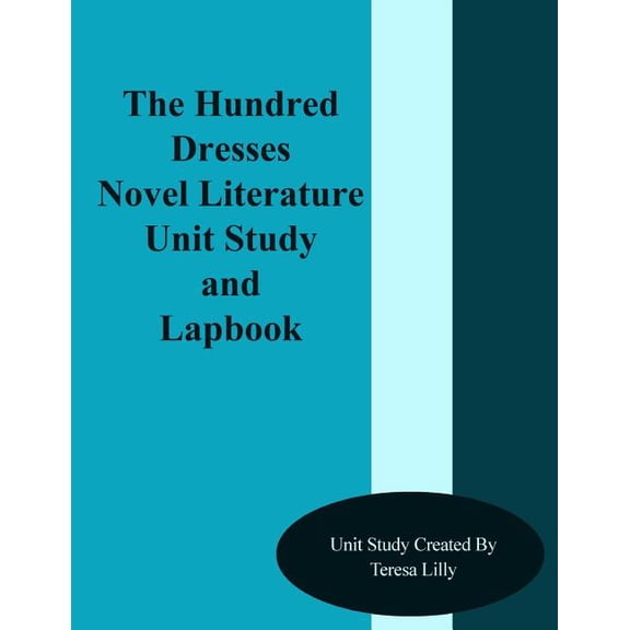 The Hundred Dresses Novel Literature Unit Study and Lapbook, (Paperback)