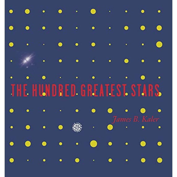 Pre-Owned The Hundred Greatest Stars, 9780387954363, 0387954368, Hardcover, 2002 edition