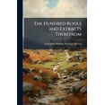 thumbnail image 1 of The Hundred Rools and Extracts Therefrom (Paperback), 1 of 1