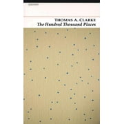 The Hundred Thousand Places (Paperback)