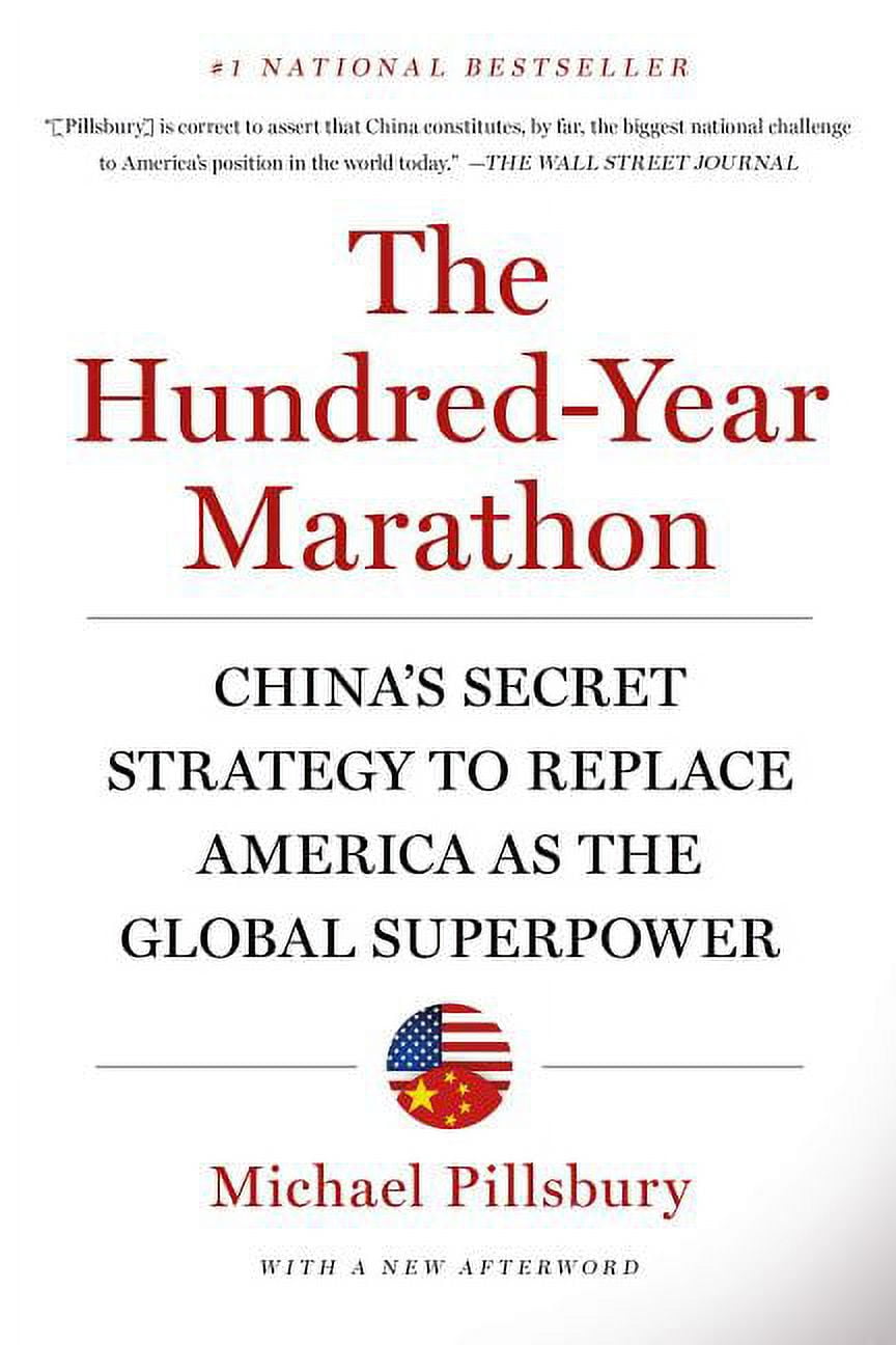 MICHAEL PILLSBURY The Hundred-Year Marathon : China's Secret Strategy to Replace America as the Global Superpower (Paperback)