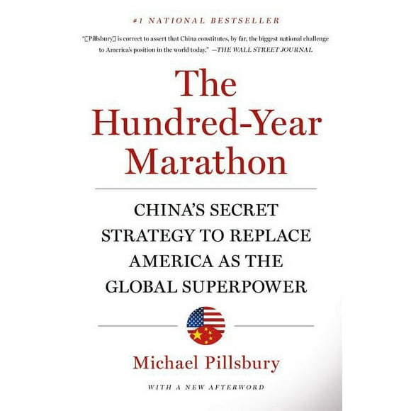 The Hundred-Year Marathon : China's Secret Strategy to Replace America as the Global Superpower (Paperback)