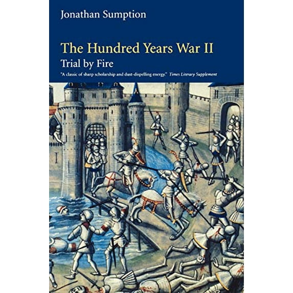 Pre-Owned The Hundred Years War, Volume 2: Trial by Fire (The Middle Ages Series), 9780812218015, 0812218019, Paperback, First Trade Paperback edition