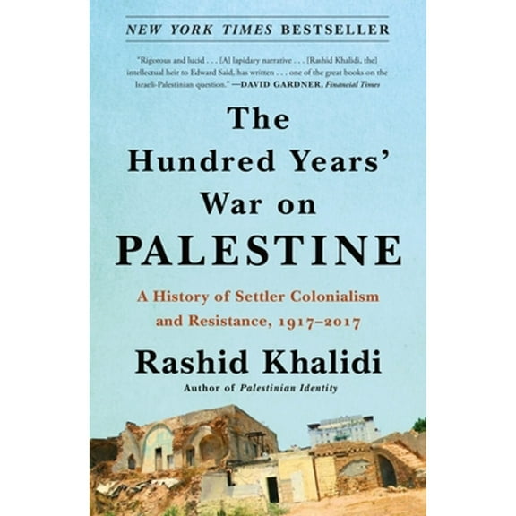 Pre-Owned The Hundred Years' War on Palestine, 9781250787651, 1250787653, Paperback, Reprint edition