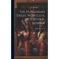 thumbnail image 1 of The Hungarian Exiles. With Illus. by Porter V. Skinner (Hardcover), 1 of 1